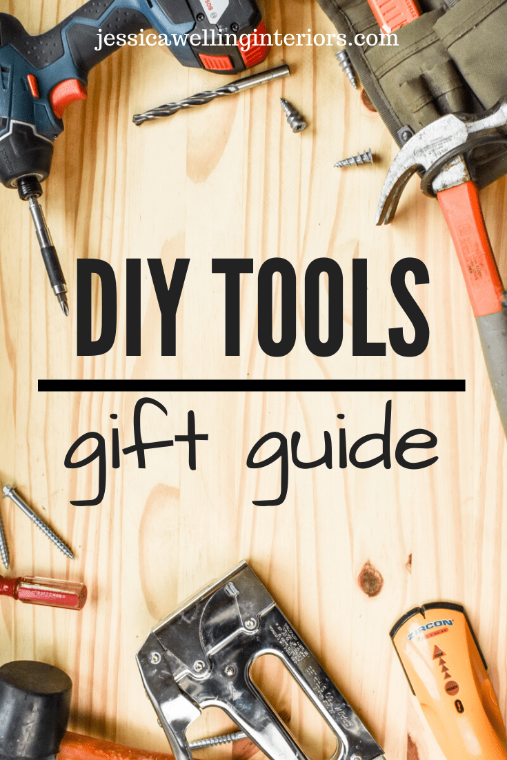 Gifts for Men: DIY Tools Gift Guide - Jessica Welling Interiors -   18 diy projects for men ideas