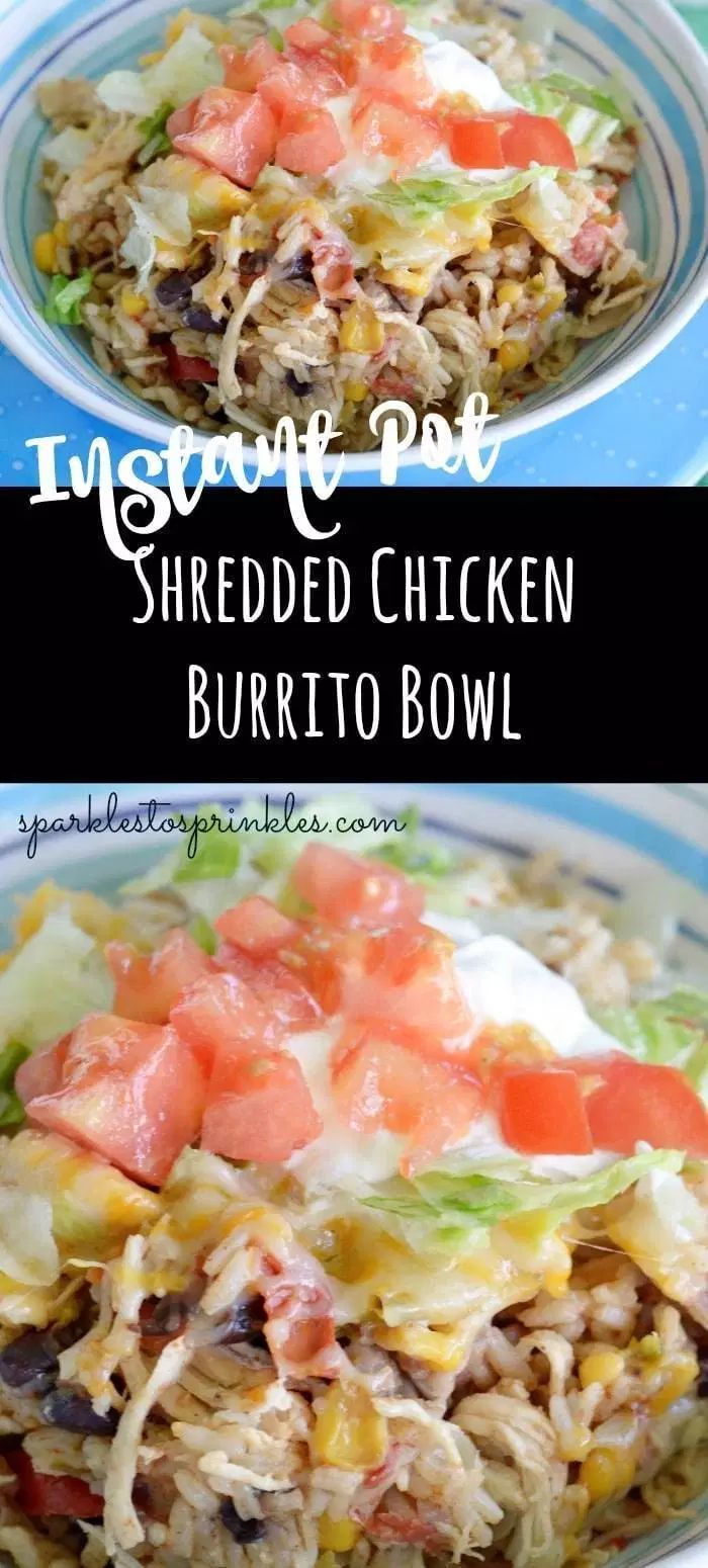 Instant Pot Shredded Chicken Burrito Bowl -   19 healthy instant pot recipes chicken burrito bowl ideas