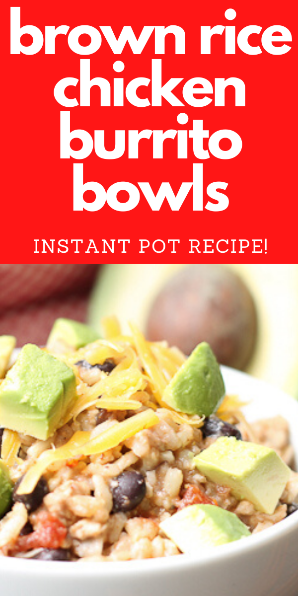 Instant Pot Brown Rice Chicken Burrito Bowl -   19 healthy instant pot recipes chicken burrito bowl ideas