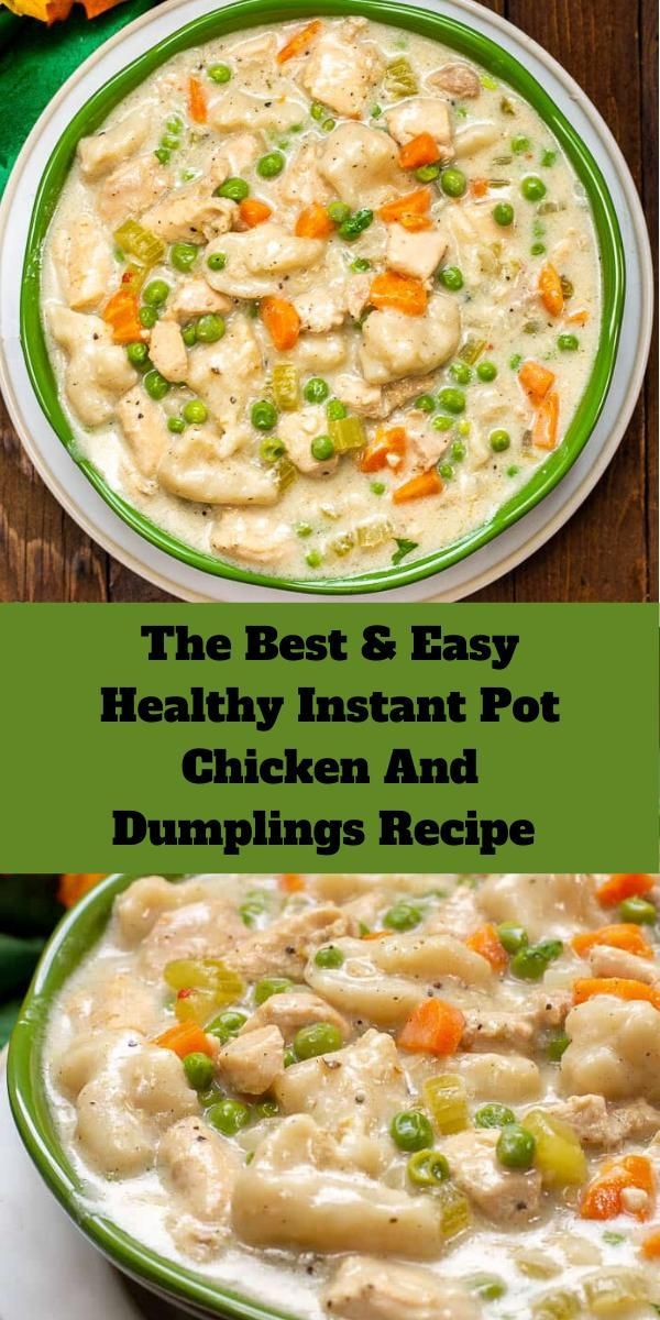 The Best & Easy Healthy Instant Pot Chicken And Dumplings Recipe -   19 healthy instant pot recipes chicken easy ideas