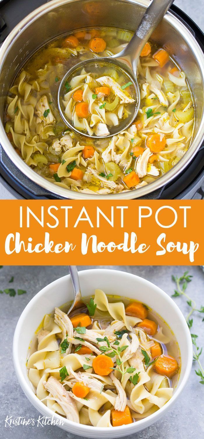 Instant Pot Chicken Noodle Soup - Easy and Healthy Recipe -   19 healthy instant pot recipes chicken easy ideas