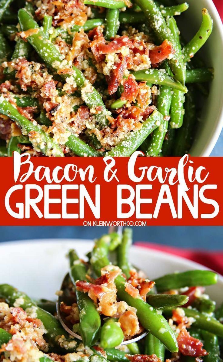 Bacon & Garlic Green Beans -   19 thanksgiving side dishes healthy ideas