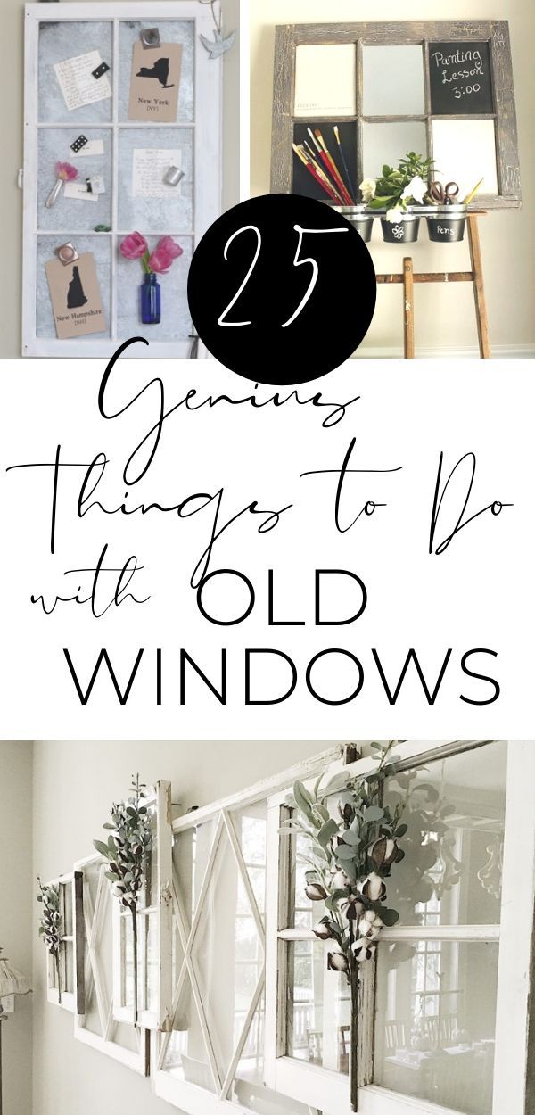 25+ Brilliant Ways to Use Old Windows for Decorating -   19 vintage diy Projects ideas