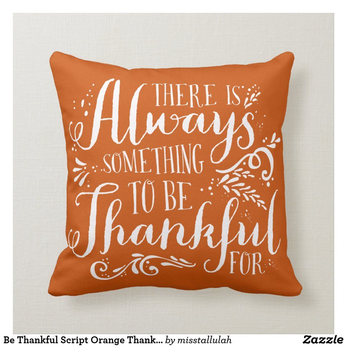 Be Thankful Script Orange Thanksgiving Pillow -   20 thanksgiving crafts diy home decor ideas