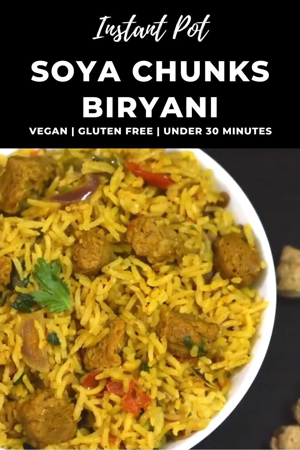 Instant Pot Soya Chunks Biryani -   25 healthy instant pot recipes vegetarian videos ideas