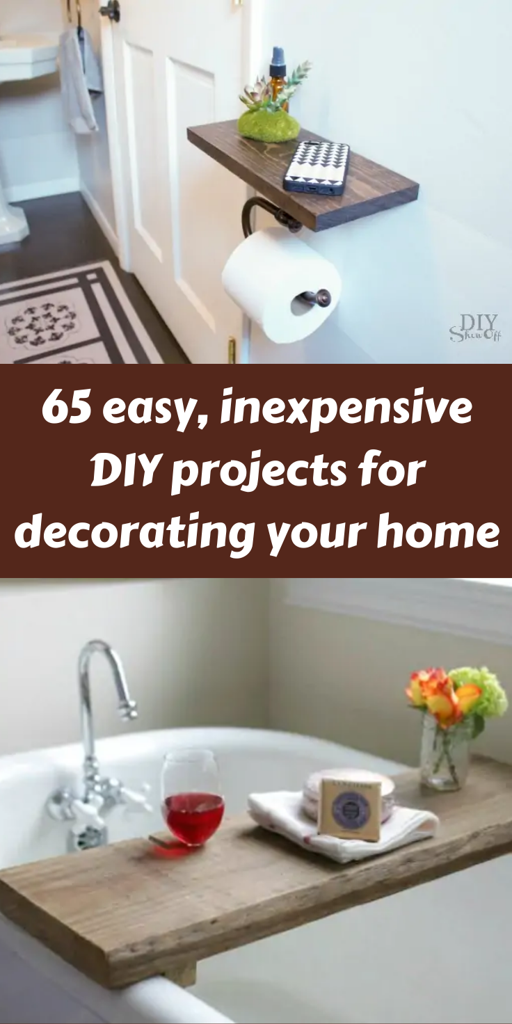 65 easy, inexpensive DIY projects for decorating your home -   18 diy projects for the home easy ideas
