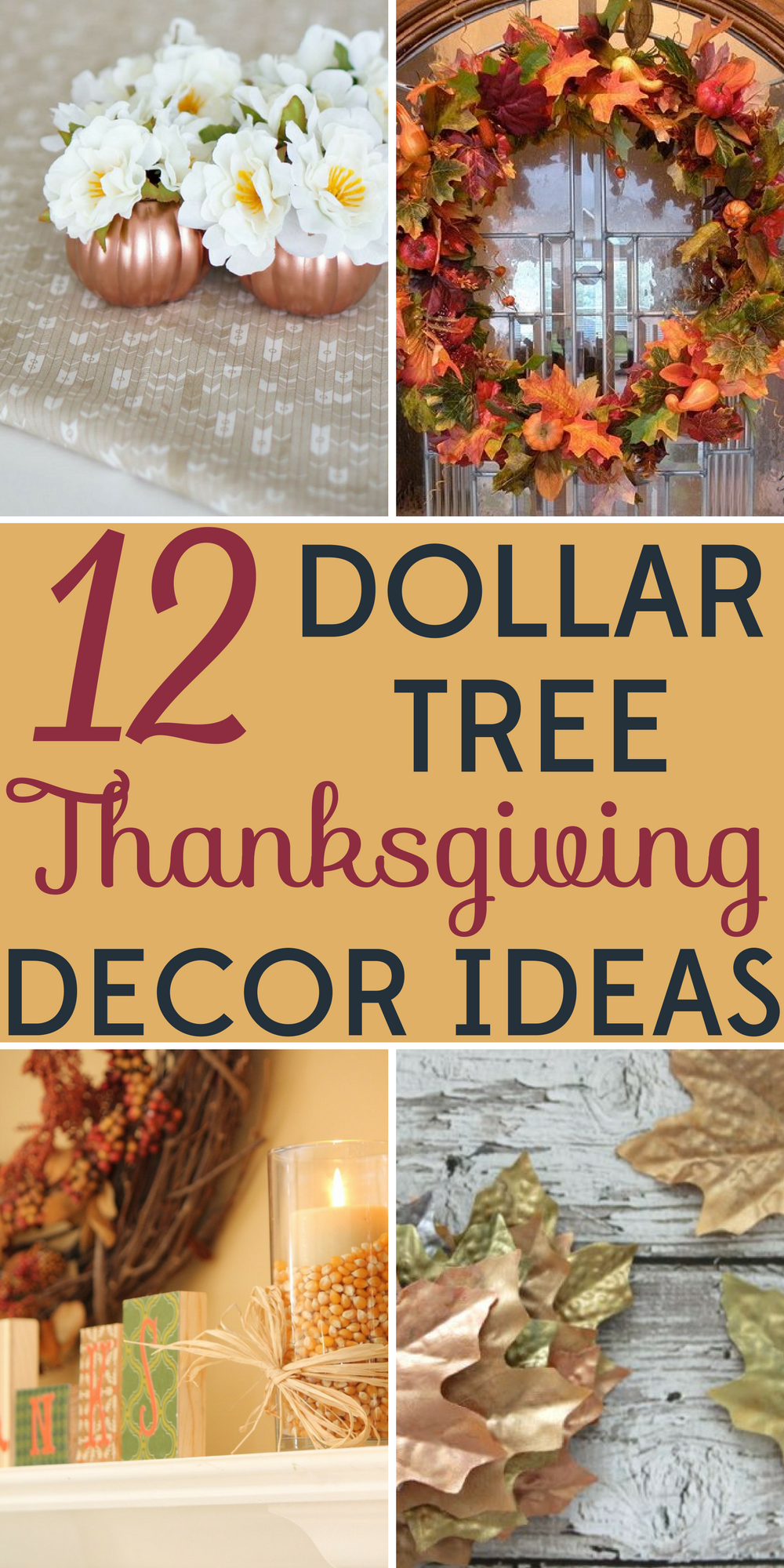 Decorating on a Budget: 12 Dollar Tree Thanksgiving Decor Ideas -   18 thanksgiving decorations for home dollar stores ideas