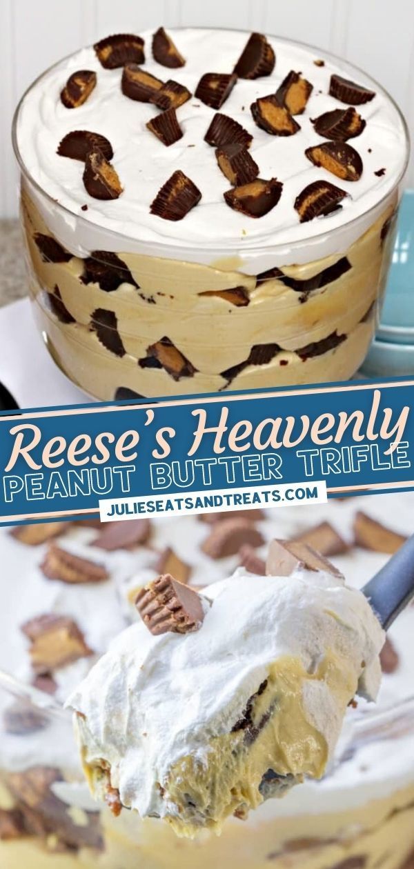 Reese's Heavenly Peanut Butter Trifle Recipe -   18 thanksgiving desserts for a crowd ideas