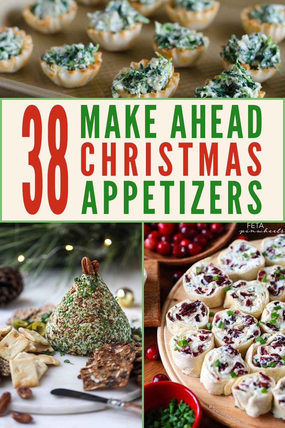 37 Delicious and Easy Make-Ahead Christmas Appetizers | Edit + Nest -   18 xmas food appetizers snacks ideas