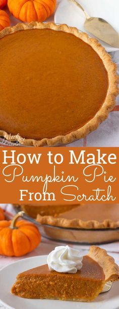Homemade Pumpkin Pie! -   19 pumpkin pie recipe easy from scratch ideas