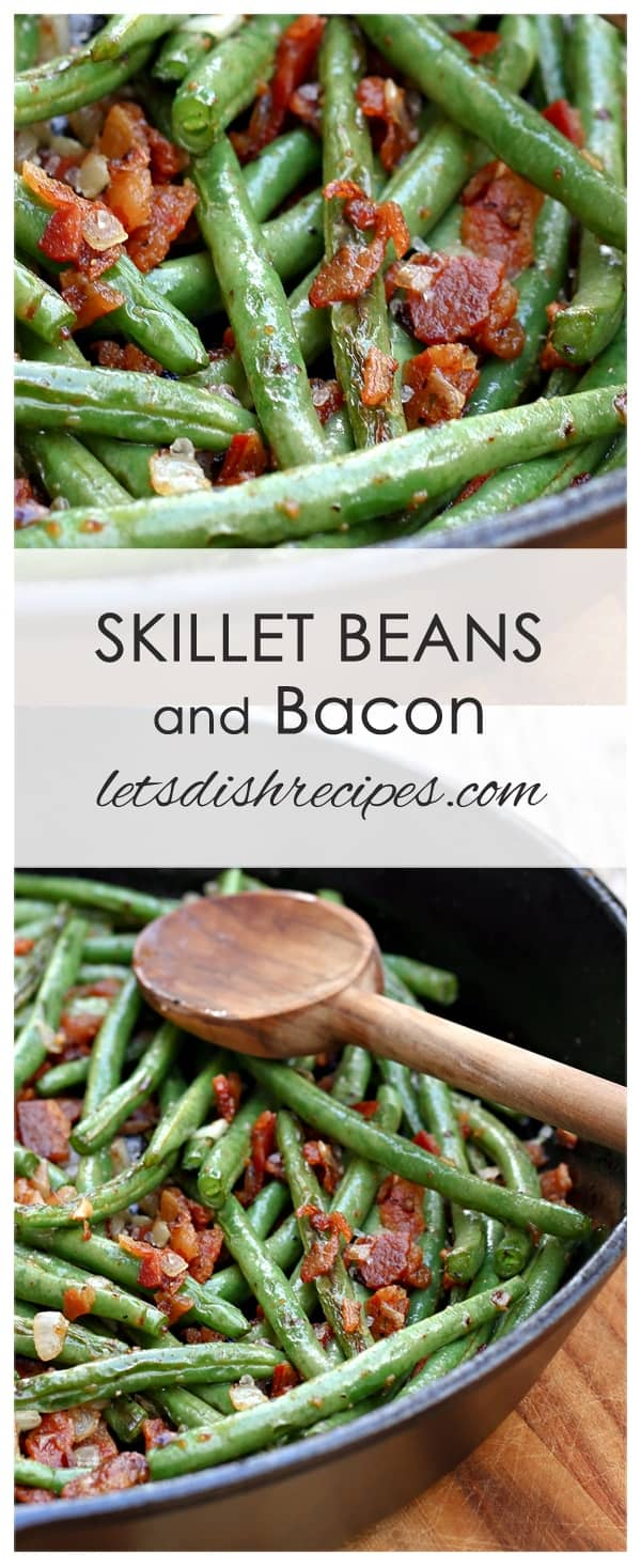 Skillet Green Beans with Bacon -   19 thanksgiving sides recipes green beans ideas