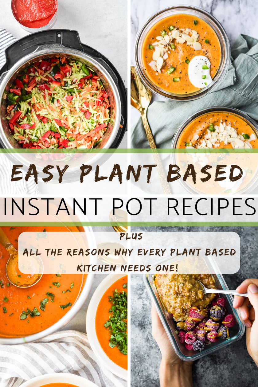 Easy Plant Based Instant Pot Recipes (+ all the reasons to add one to your Plant Based Kitchen!) - Meal Plan Addict -   25 instant pot soup recipes healthy vegetarian ideas